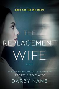 Cover image for The Replacement Wife: A Novel