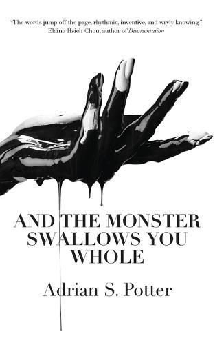 Cover image for And the Monster Swallows You Whole