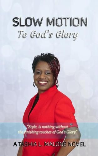 Cover image for Slow Motion: To God's Glory