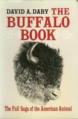 Cover image for Buffalo Book: The Full Saga Of The American Animal