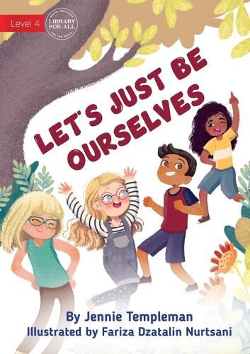 Cover image for Let's Just Be Ourselves