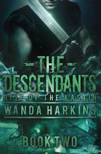 Cover image for The Descendants: Rise of the Kastin