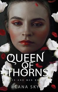 Cover image for Queen of Thorns: A Dark Mafia Romance: War of Roses Universe