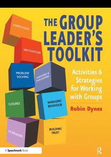 Cover image for The Group Leader's Toolkit: Activities & Strategies for Working with Groups