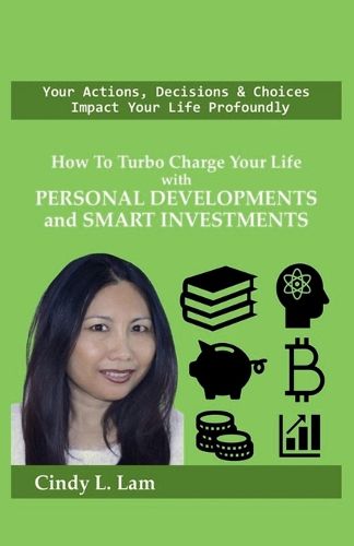 Cover image for How To Turbo Charge Your Life with Personal Developments and Smart Investments