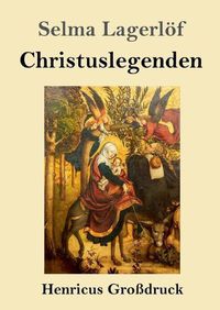 Cover image for Christuslegenden (Grossdruck)