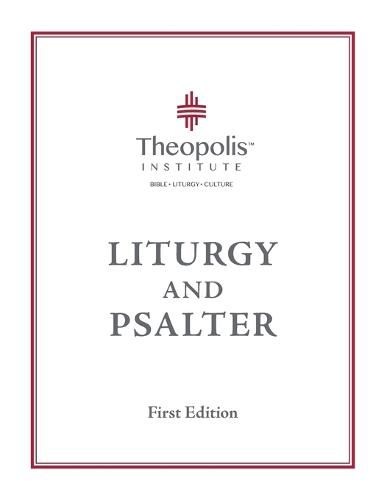 Theopolis Liturgy and Psalter