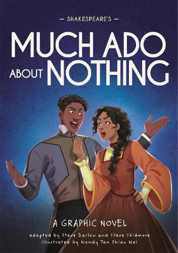 Classics in Graphics: Shakespeare's Much Ado About Nothing: A Graphic Novel