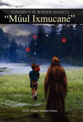 Cover image for Yunuen y El Bosque M Gico M UL Ixmucan