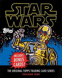 Cover image for Star Wars: The Original Topps Trading Card Series, Volume One