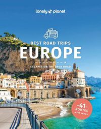 Cover image for Lonely Planet Best Road Trips Europe