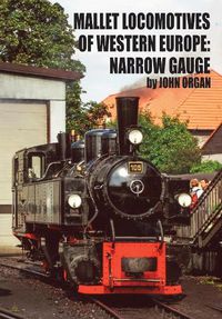 Cover image for Mallet Locomotives of Western Europe - Narrow Gauge