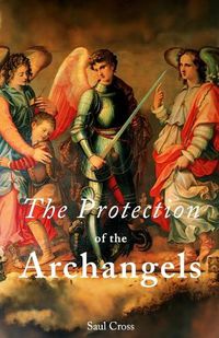Cover image for The Protection of the Archangels