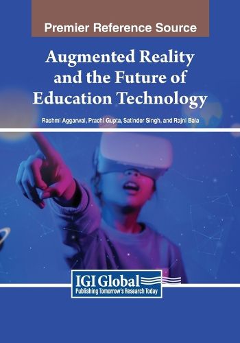 Cover image for Augmented Reality and the Future of Education Technology