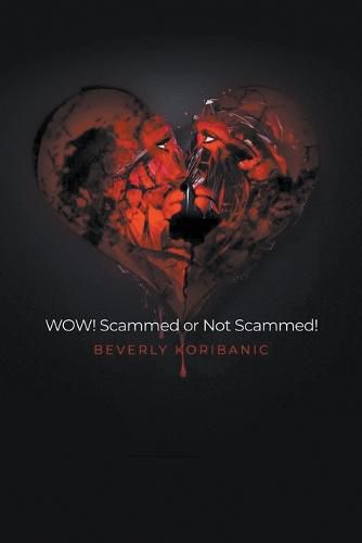 Cover image for WOW! Scammed or Not Scammed!