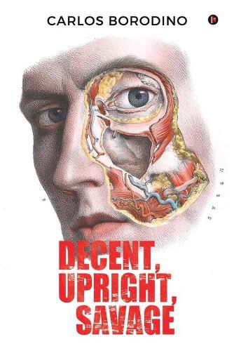 Cover image for Decent, Upright, Savage