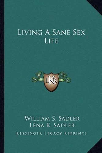 Living a Sane Sex Life