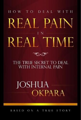 Cover image for HOW TO DEAL WITH REAL PAIN IN REAL TIME