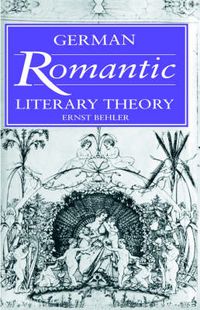 Cover image for German Romantic Literary Theory