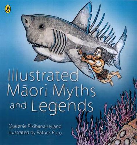 Illustrated Maori Myths and Legends