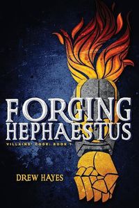 Cover image for Forging Hephaestus