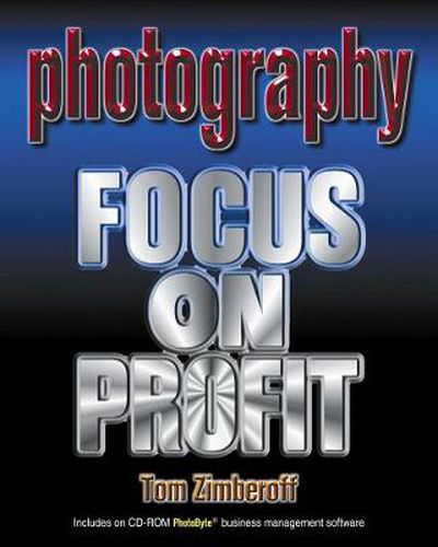 Cover image for Photography: Focus on Profit