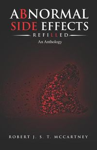 Cover image for Abnormal Side Effects: Refilled