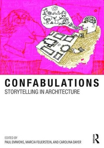 Cover image for Confabulations: Storytelling in Architecture