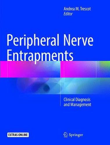 Cover image for Peripheral Nerve Entrapments: Clinical Diagnosis and Management