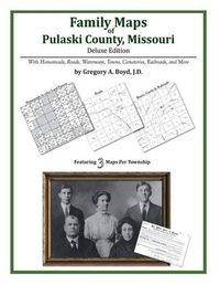 Cover image for Family Maps of Pulaski County, Missouri