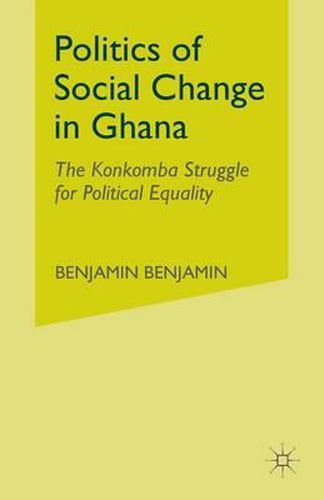 Cover image for Politics of Social Change in Ghana