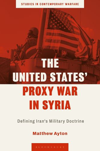 Cover image for The United States' Proxy War in Syria