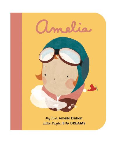 Cover image for Amelia Earhart: My First Amelia Earhart