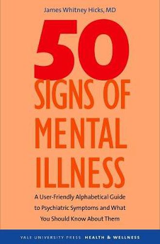 Cover image for 50 Signs of Mental Illness: A Guide to Understanding Mental Health