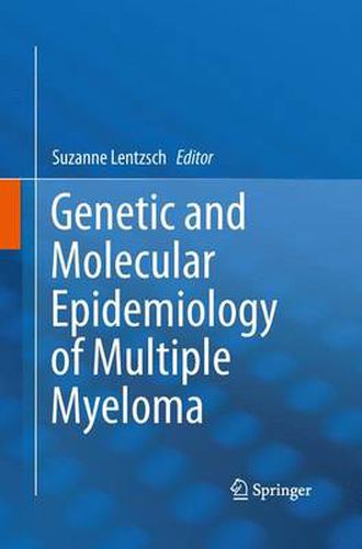 Cover image for Genetic and Molecular Epidemiology of Multiple Myeloma