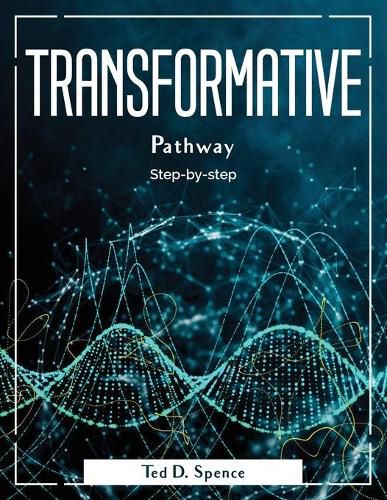 Cover image for Transformative Pathway: Step-by-step