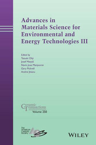 Cover image for Advances in Materials Science for Environmental and Energy Technologies III