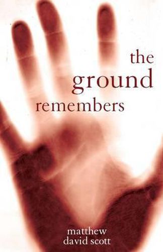 Cover image for The Ground Remembers