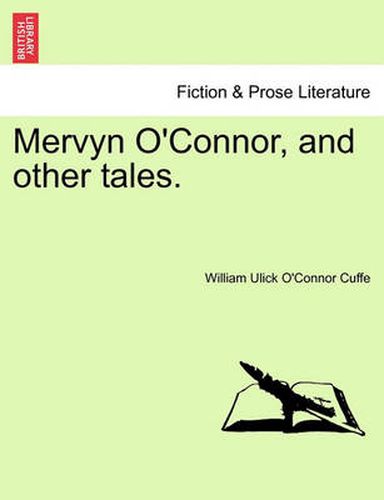 Mervyn O'Connor, and Other Tales. Vol. III