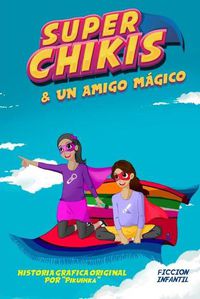 Cover image for Aventuras de Super Chikis