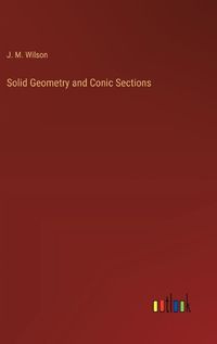 Cover image for Solid Geometry and Conic Sections