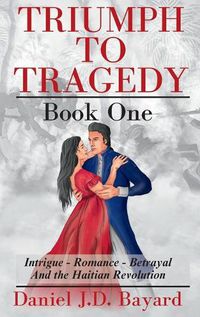 Cover image for Triumph To Tragedy