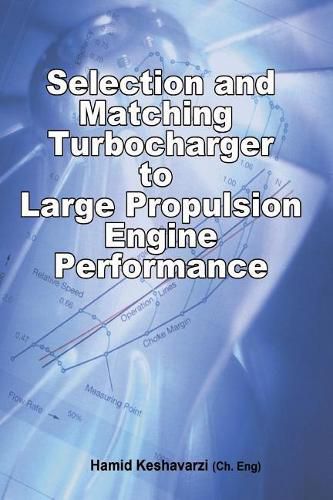 Cover image for Selection and Matching Turbocharger to Large Propulsion Engine Performance