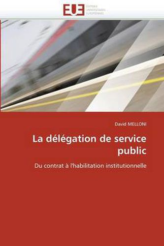 Cover image for La D l gation de Service Public