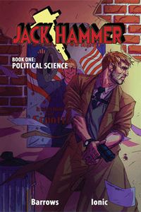 Cover image for Jack Hammer: Book One: Political Science