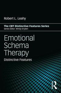 Cover image for Emotional Schema Therapy: Distinctive Features
