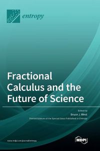 Cover image for Fractional Calculus and the Future of Science