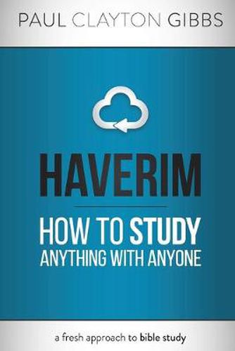 Cover image for Haverim: How to Study Anything with Anyone