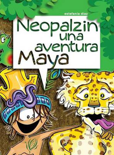 Cover image for Neopalzin, Una Aventura Maya