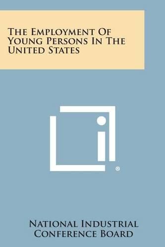 Cover image for The Employment of Young Persons in the United States